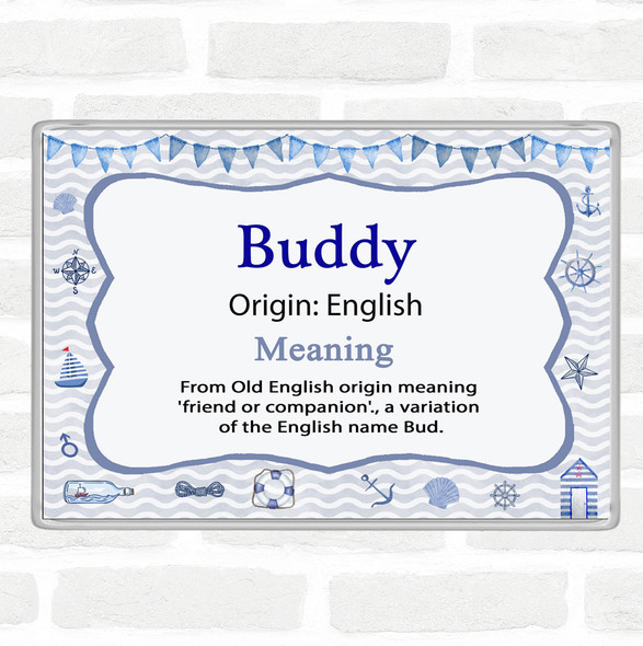 Buddy Name Meaning Jumbo Fridge Magnet Nautical