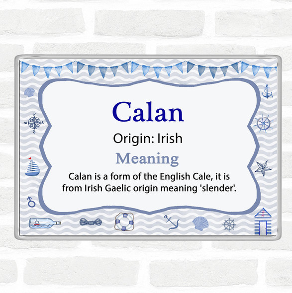 Calan Name Meaning Jumbo Fridge Magnet Nautical