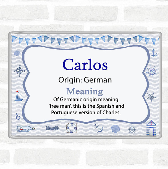 Carlos Name Meaning Jumbo Fridge Magnet Nautical