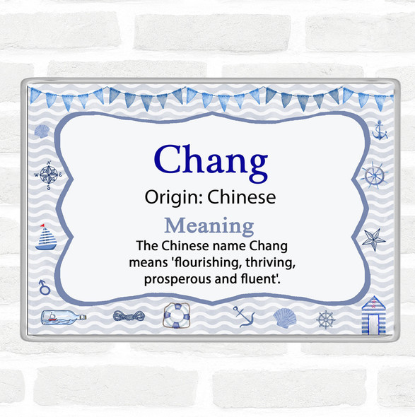 Chang Name Meaning Jumbo Fridge Magnet Nautical