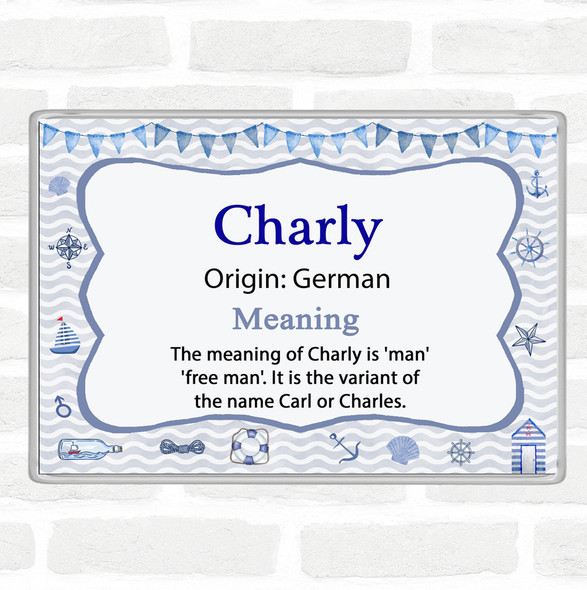 Charly Name Meaning Jumbo Fridge Magnet Nautical