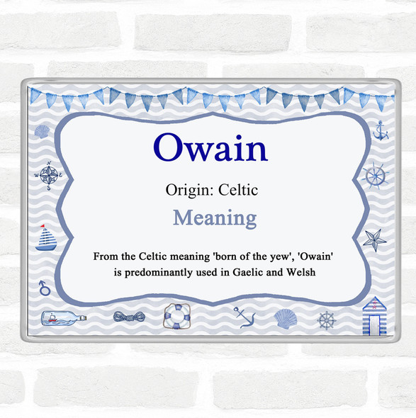 Owain Name Meaning Jumbo Fridge Magnet Nautical