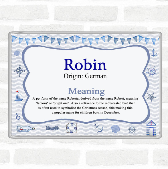 Robin Name Meaning Jumbo Fridge Magnet Nautical