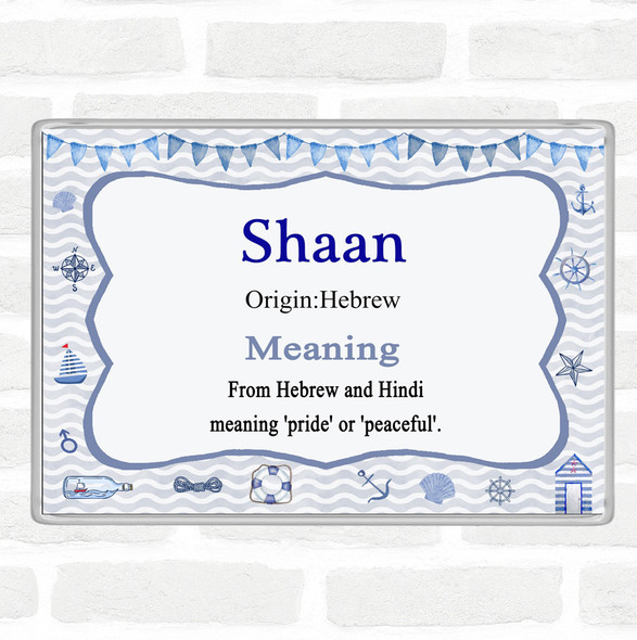 Shaan Name Meaning Jumbo Fridge Magnet Nautical