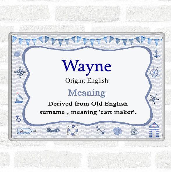 Wayne Name Meaning Jumbo Fridge Magnet Nautical