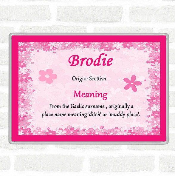 Brodie Name Meaning Jumbo Fridge Magnet Pink
