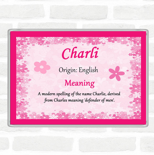 Charli Name Meaning Jumbo Fridge Magnet Pink