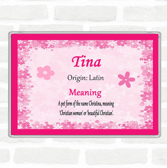 Tina Name Meaning Jumbo Fridge Magnet Pink