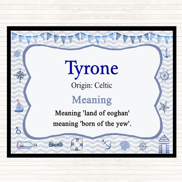 Tyrone Name Meaning Mouse Mat Pad Nautical