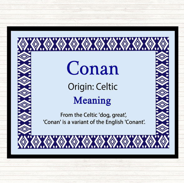 Conan Name Meaning Dinner Table Placemat Blue