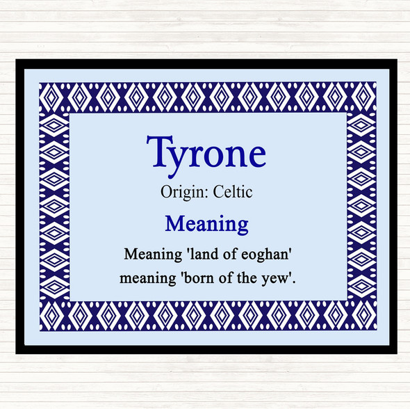 Tyrone Name Meaning Dinner Table Placemat Blue