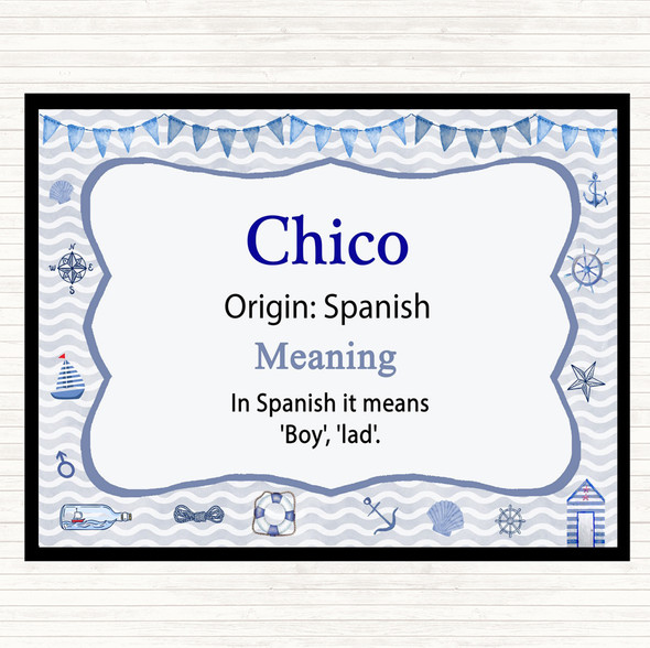 chico Name Meaning Dinner Table Placemat Nautical