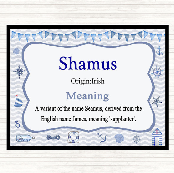 Shamus Name Meaning Dinner Table Placemat Nautical