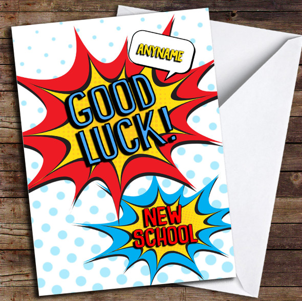 Comic New School Personalised Good Luck Card