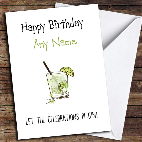 Funny Celebrations Be Gin Personalised Birthday Card
