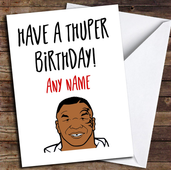 Funny Joke Mike Tyson Boxing Birthday Personalised Birthday Card