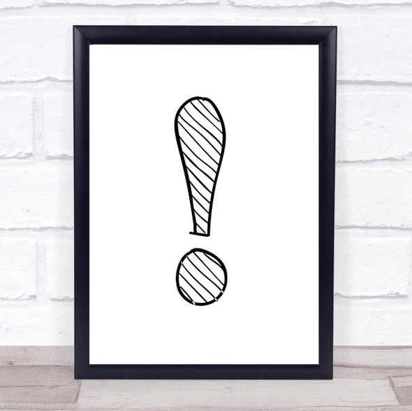 Stripy Exclamation Mark Quote Wall Art Print