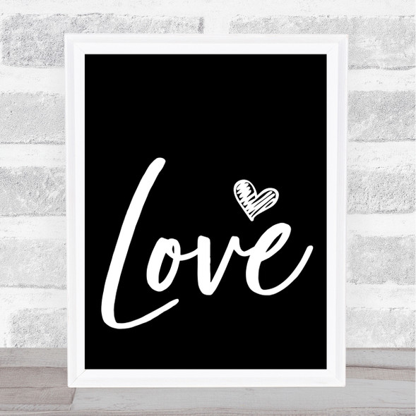 Black Heart Love Quote Wall Art Print