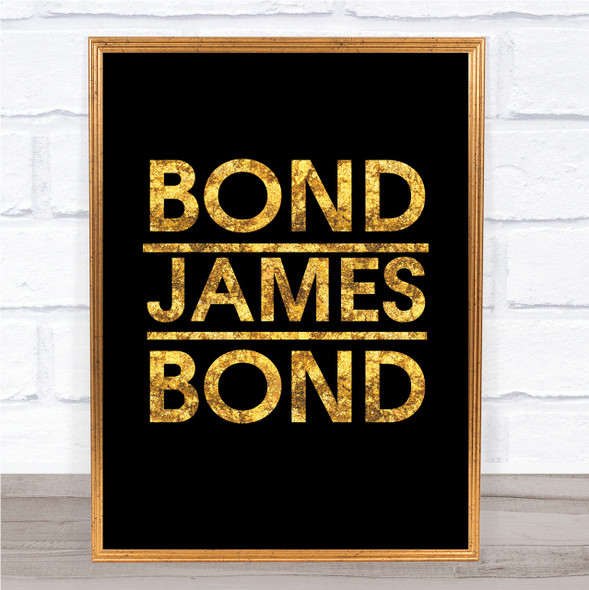 Black & Gold Bond James Bond Movie Quote Wall Art Print