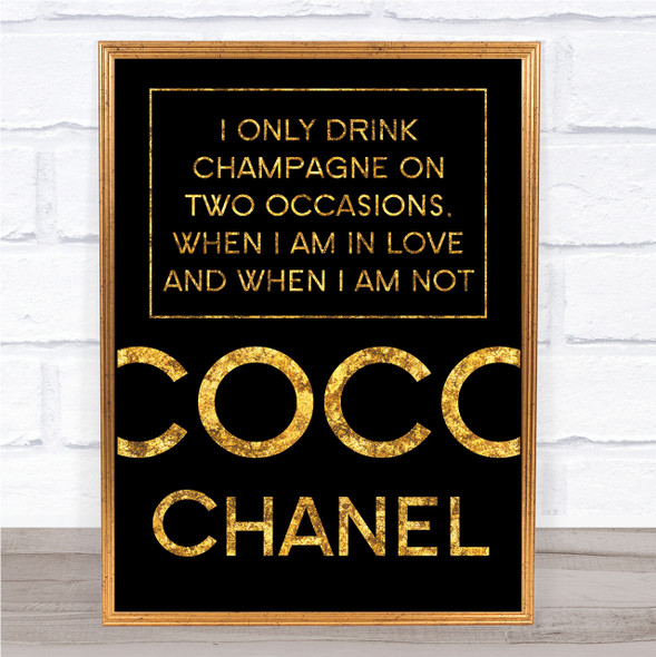 Black & Gold Coco Chanel Drink Champagne Quote Wall Art Print