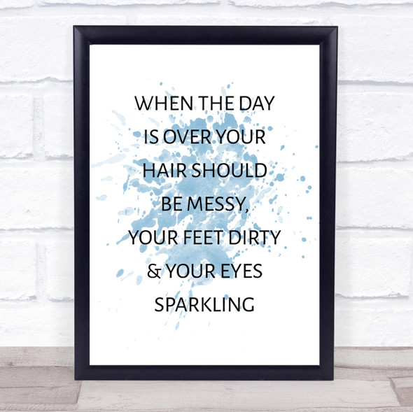Blue When The Day Is Over Quote Wall Art Print