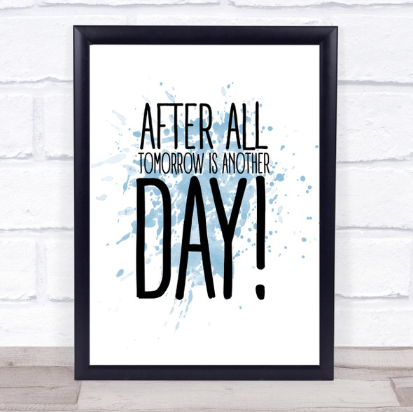 Blue After All, Tomorrow Is Another Day Gone With The Wind Quote Wall Art Print