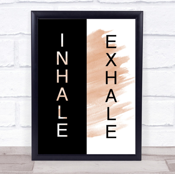 Watercolour Yoga Inhale Exhale Black White Quote Print