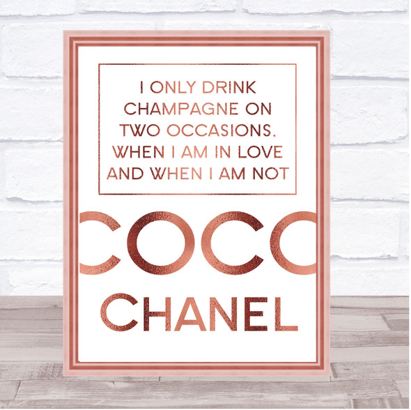 Rose Gold Coco Chanel Drink Champagne Quote Wall Art Print