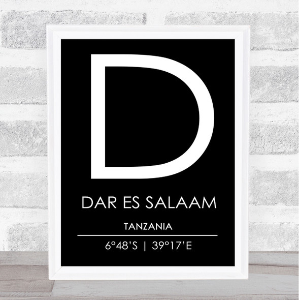 Dar Es Salaam Tanzania Coordinates Black & White Travel Print