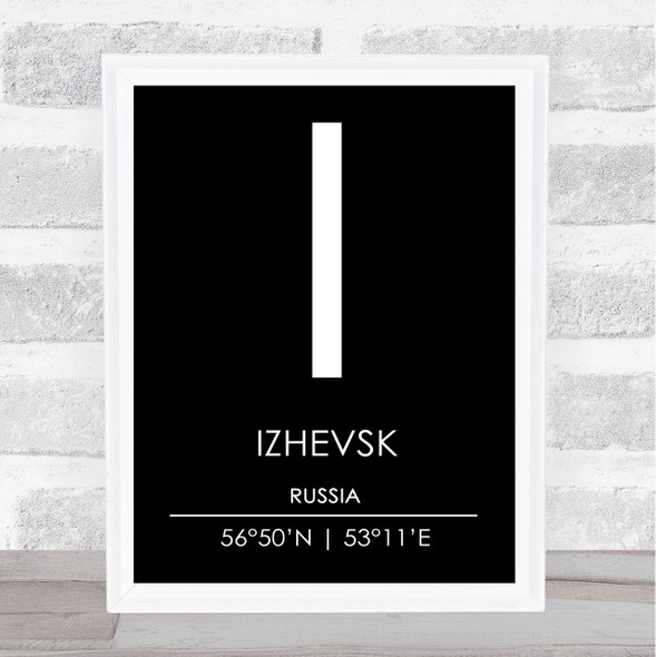 Izhevsk Russia Coordinates Black & White World City Travel Print