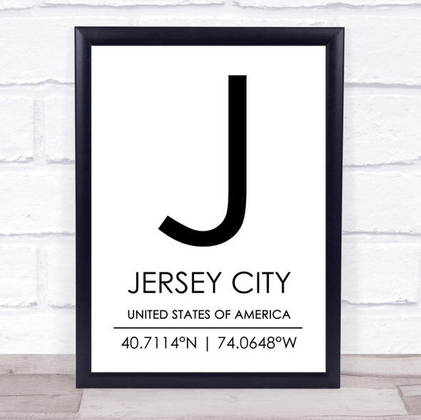 Jersey City United States Of America Coordinates Quote Print