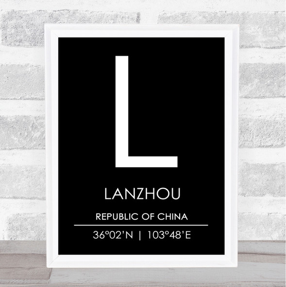 Lanzhou Republic Of China Coordinates Black & White Travel Print