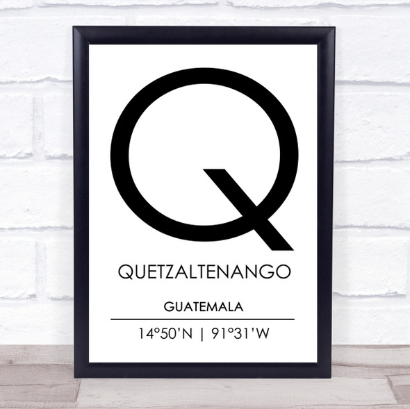 Quetzaltenango Guatemala Coordinates Travel Print