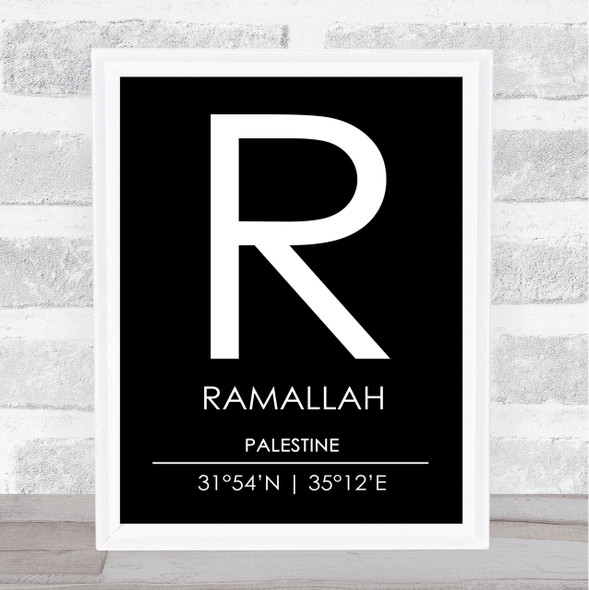 Ramallah Palestine Coordinates Black & White Travel Print