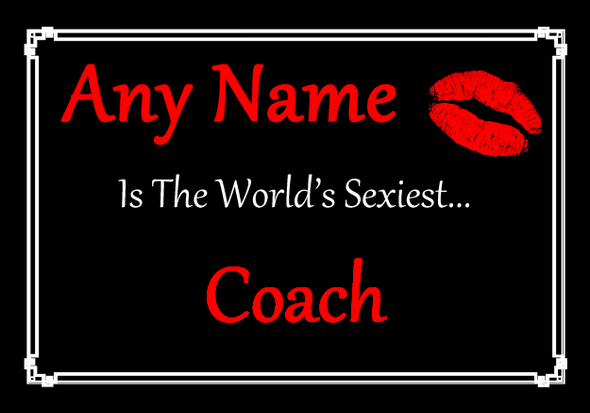Coach Personalised World's Sexiest Certificate