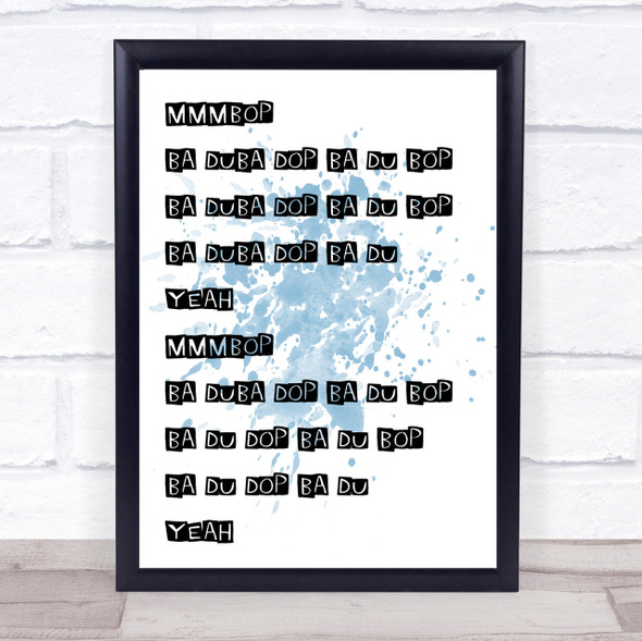 Blue Mmmbop Song Lyric Quote Print