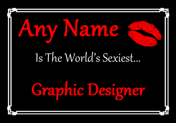 Graphic Designer Personalised World's Sexiest Certificate
