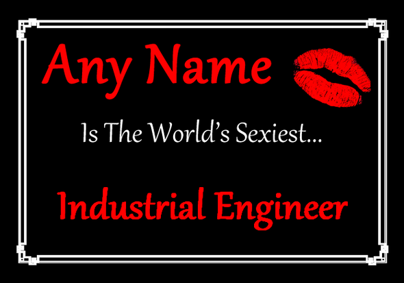 Industrial Engineer Personalised World's Sexiest Certificate
