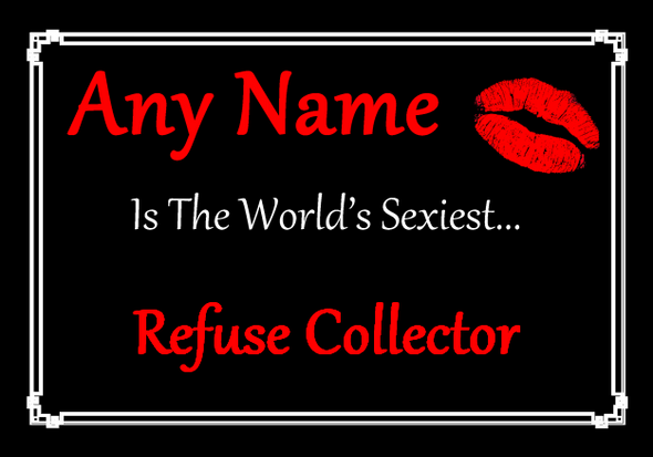 Refuse Collector Personalised World's Sexiest Certificate