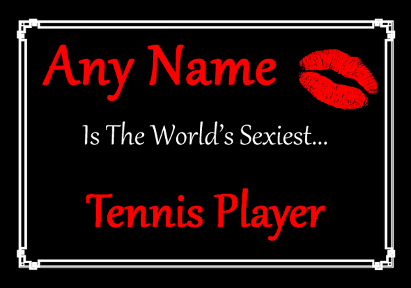 Tennis Player Personalised World's Sexiest Certificate