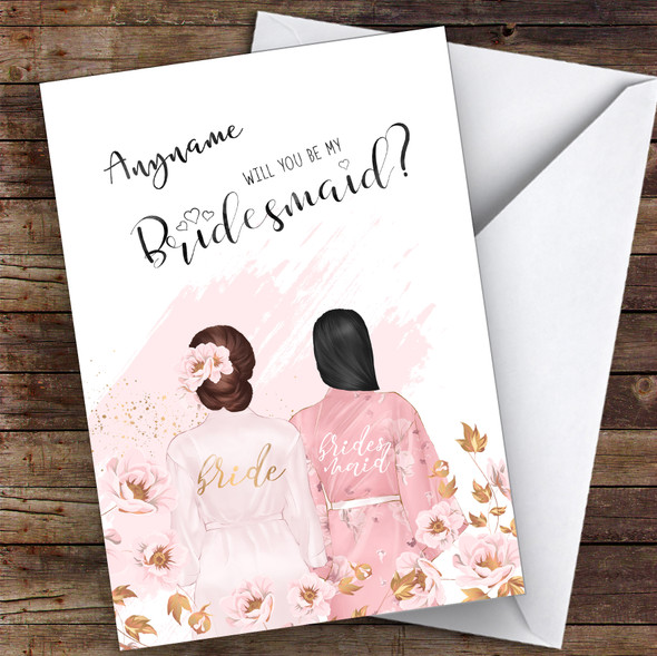 Brown Floral Hair & Black Swept Hair Will You Be My Bridesmaid Personalised Wedding Card