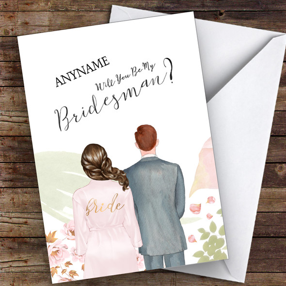 Brown Half Up Hair Ginger Hair Will You Be My Bridesman Personalised Wedding Card