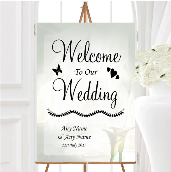 White Lily Stunning Personalised Any Wording Welcome To Our Wedding Sign