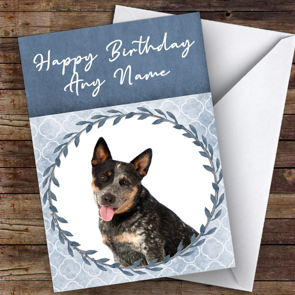 Australian Cattle Dog Blue Animal Personalised Birthday Card