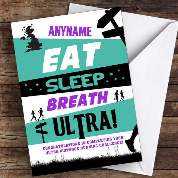 Eat Sleep Breath Ultra Running Congratulations Personalised Greetings Card