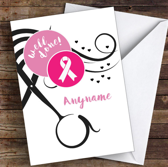 Hair Cut For Breast Cancer Well Done Personalised Greetings Card