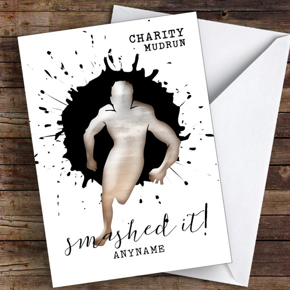 Charity Mud Run Smashed It Personalised Greetings Card