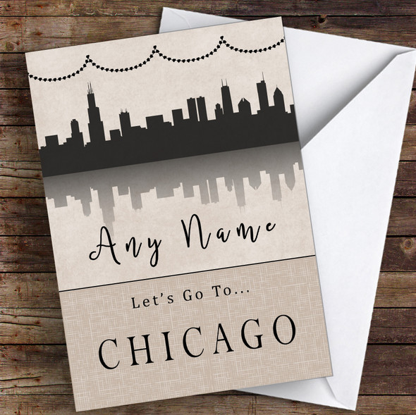 Surprise Let's Go To Chicago Personalised Greetings Card