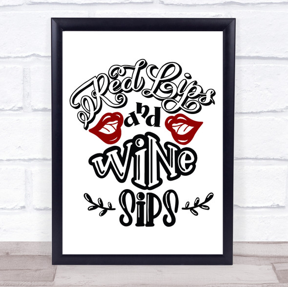 Red Lips And Wine Sips Quote Typography Wall Art Print