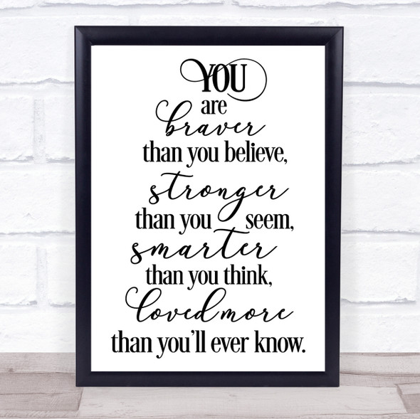You Are Brave Quote Typography Wall Art Print